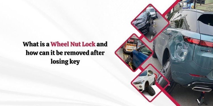 What is a wheel nut lock and how can it be removed after losing key