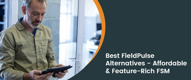 Top 5 FieldPulse Alternative Solutions at More Affordable Rates